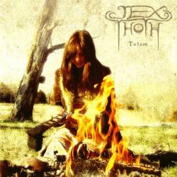 Jex Thoth : Totem